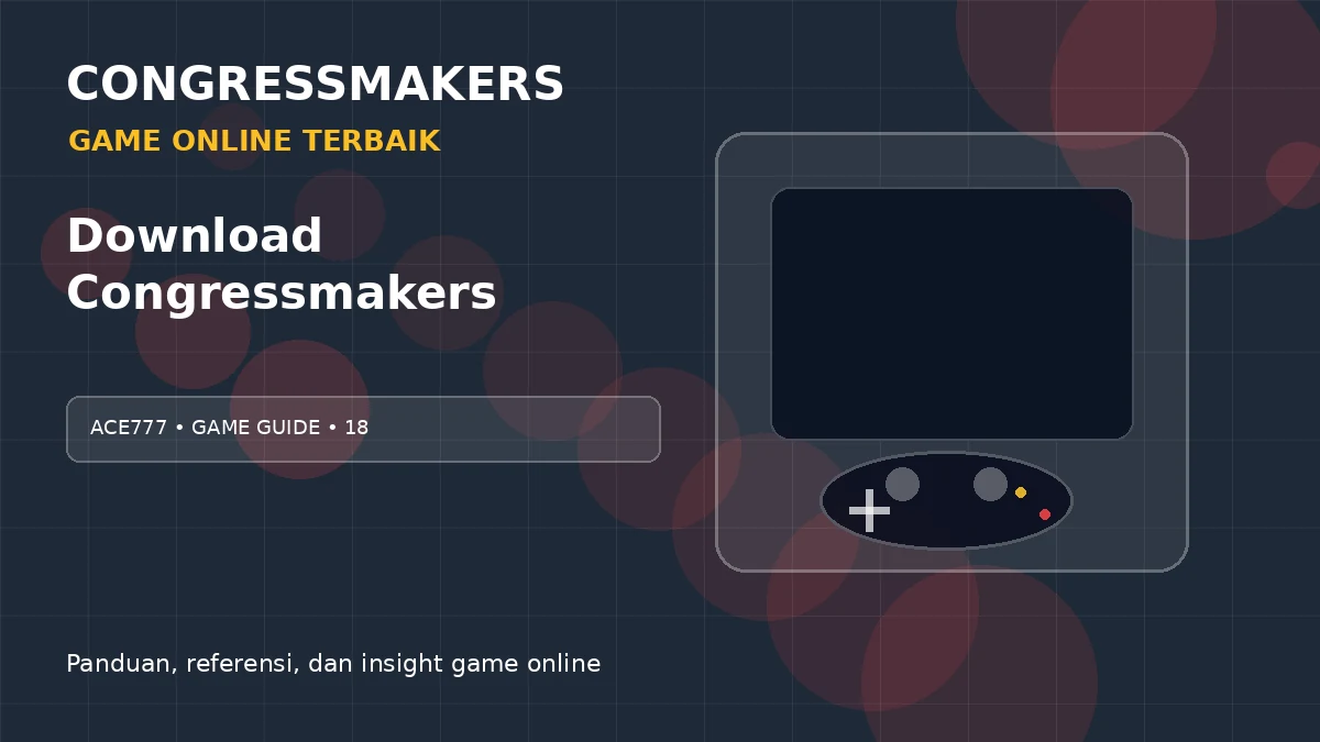 ACE777 Game Online Terbaik x Download Congressmakers | CONGRESSMAKERS
